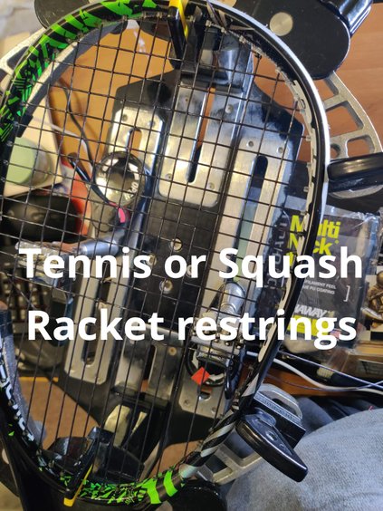 Tennis or Squash Racket restrings